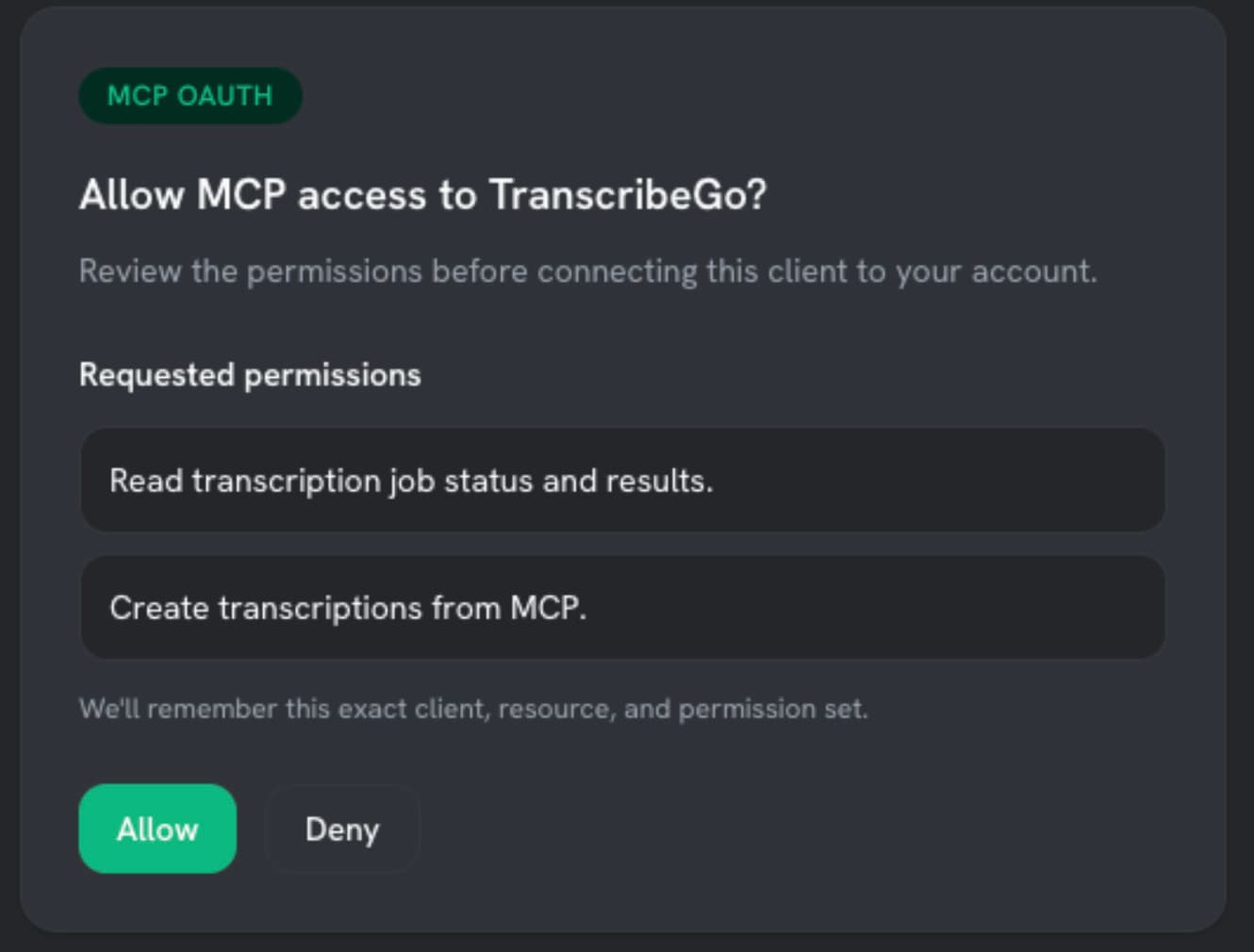 The TranscribeGo MCP OAuth screen asking to allow access, listing the read job status and create transcriptions permissions