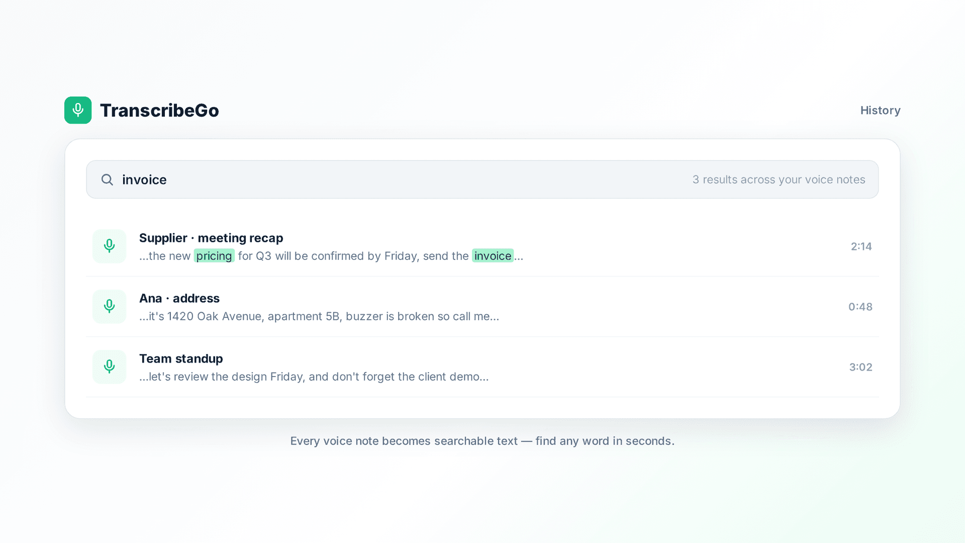 TranscribeGo web dashboard showing a list of transcribed voice notes with a keyword search bar finding a specific phrase